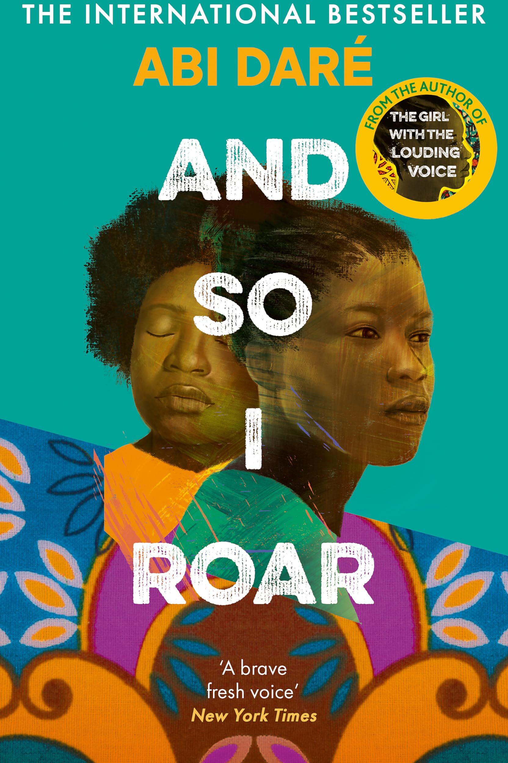 Abi Daré - And So I Roar: The new novel from the author of the word of mouth hit The Girl with the Louding Voice - Preis vom 10.10.2026 11:48:34 h