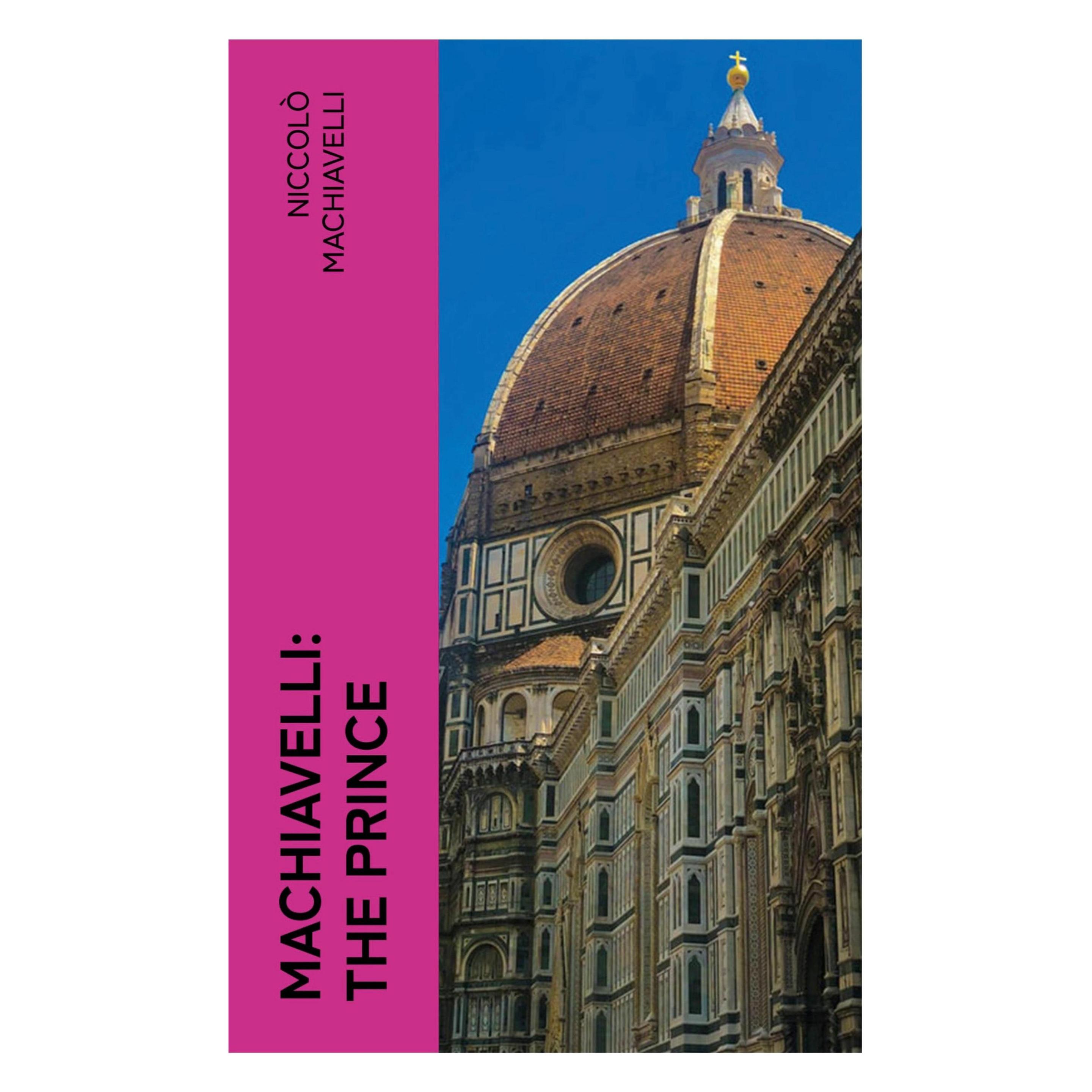 e-artnow Machiavelli: The Prince (Softcover, Niccolò Machiavelli) (56953357)