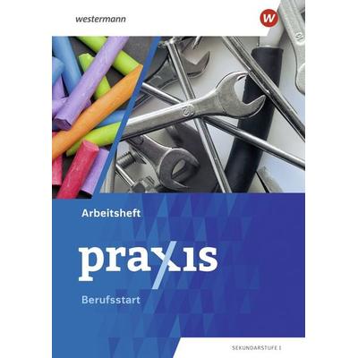 Praxis – Arbeitshefte – Ausgabe 2026, Geheftet von , Westermann Schulbuchverlag, 978-3-14-111109-5