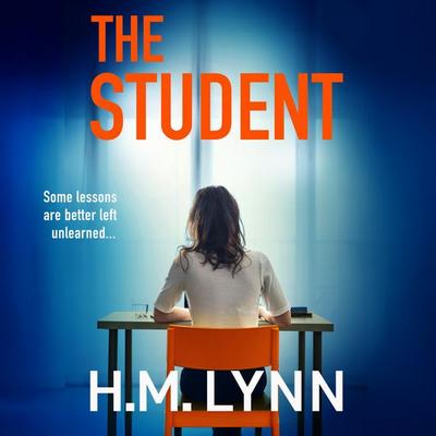 The Student - H. M. Lynn, Audio, 9781836037996