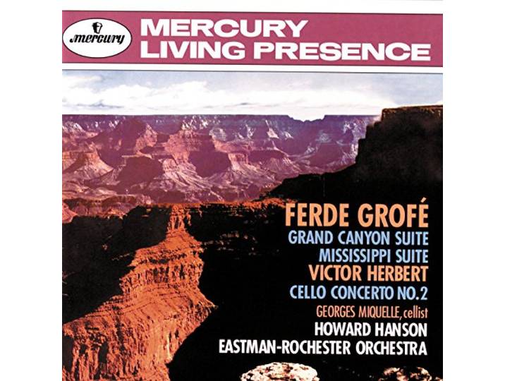 Georges Miquelle - Grand Canyon Suite; Mississippi Sui
