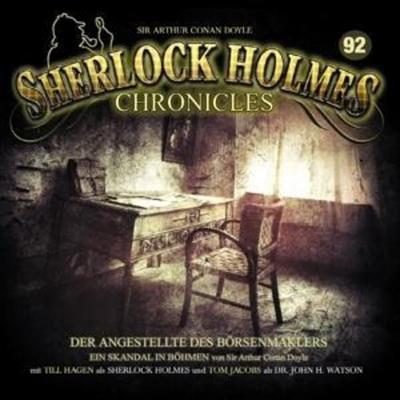 Der Angestellte des Börsenmaklers - Folge 92 - Sherlock Holmes Chronicles, CD