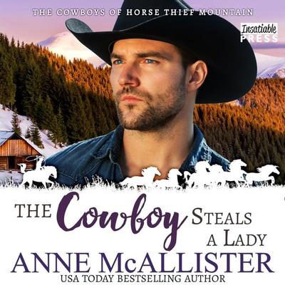 The Cowboy Steals a Lady - Anne McAllister, Audio, 9781624617799