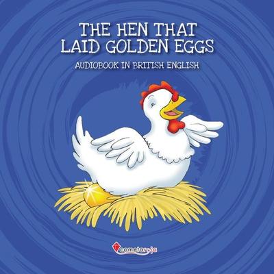 The Hen That Laid Golden Eggs - Alberto Jiménez Rioja, Audio, 9788417826611