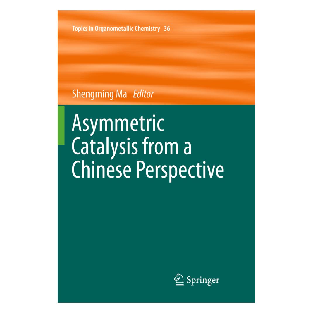 Springer Asymmetric Catalysis from a Chinese Perspective (Englisch, Softcover, Ma Shengming, Shengming Ma) (55528798)