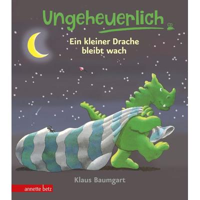 Ungeheuerlich - Ein kleiner Drache bleibt wach (Ungeheuerlich, Bd.), Gebundene Ausgabe von Klaus Baumgart, Annette Betz im Ueberreuter Verlag,