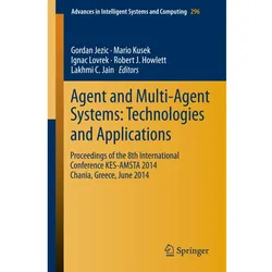 Agent and Multi-Agent Systems: Technologies and Applications, Fachbücher