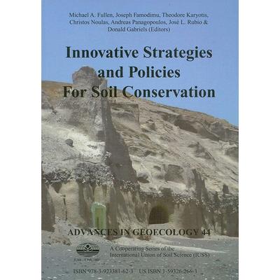 Innovative Strategies and Policies for Soil Conservation, Gebundene Ausgabe von , Schweizerbart'sche; E., 978-3-510-65382-9