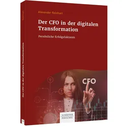 Der CFO in der digitalen Transformation, Fachbücher von Alexander Reinhart