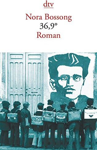Nora Bossong - 36,9°: Roman - Preis vom 09.10.2026 07:28:09 h