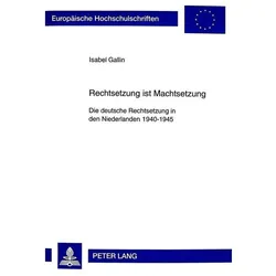 Rechtsetzung ist Machtsetzung, Fachbücher von Isabel Julia Gallin