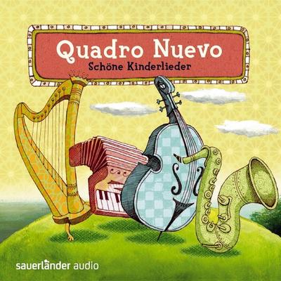 Schöne Kinderlieder - Quadro Nuevo, CD, 9783411810918