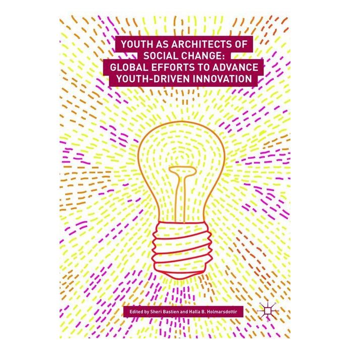 Springer Youth as Architects of Social Change (Englisch, Softcover, Halla B. Holmarsdottir, Sheri Bastien) (56044900)