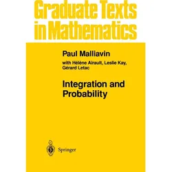 Integration and Probability, Fachbücher von Paul Malliavin