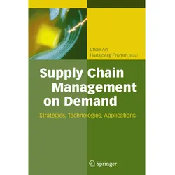 Supply Chain Management on Demand, Fachbücher von Hansjörg Fromm, Chae An