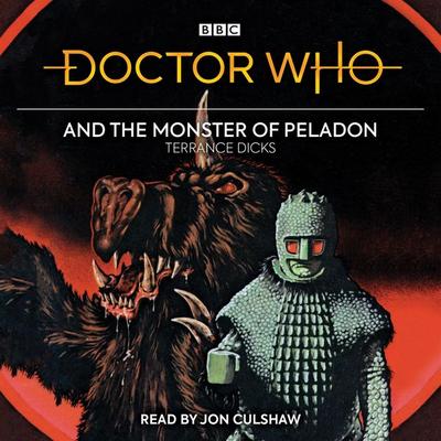 Doctor Who and the Monster of Peladon - Terrance Dicks, CD, 9781787538054