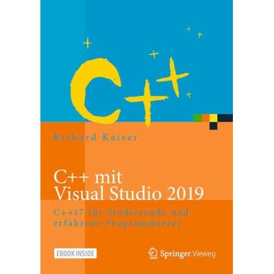 C++ mit Visual Studio 2019, Set von Richard Kaiser, Springer Berlin, 978-3-662-59475-9
