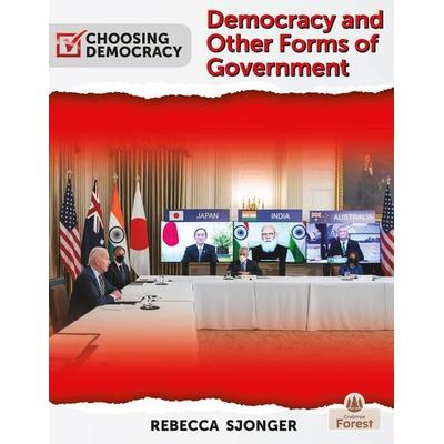 Democracy and Other Forms of Government, Gebundene Ausgabe von Rebecca Sjonger, Crabtree, 978-1-03-966331-2