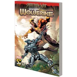 Wolverine By Benjamin Percy Vol. 9: Sabretooth War Part 2, Belletristik von Benjamin Percy, Leinil Yu, Cory Smith, Marvel Various