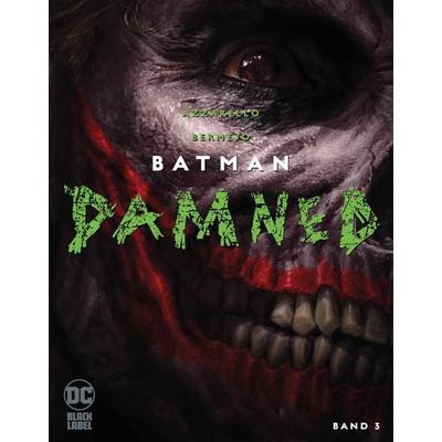 Batman: Damned, Gebundene Ausgabe von Brian Azzarello,Lee Bermejo, Panini, 978-3-7416-1498-9
