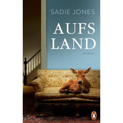 Aufs Land, Gebundene Ausgabe von Sadie Jones, Penguin