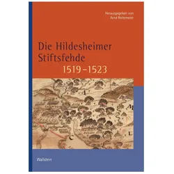 Die Hildesheimer Stiftsfehde 1519-1523, Fachbücher von Arnd Reitemeier