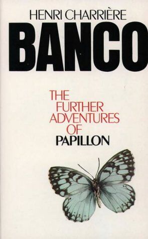 Henri Charrière - Banco: The Further Adventures of Papillon - Preis vom 02.10.2026 23:42:20 h