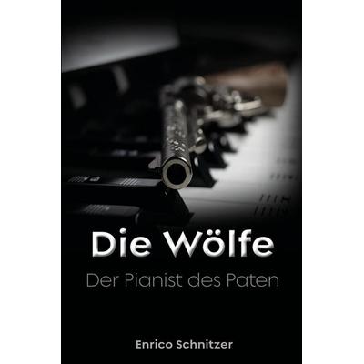 Der Pianist des Paten, Taschenbuch von Enrico Schnitzer, Rediroma-Verlag, 978-3-9888551-4-5