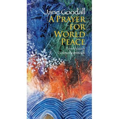Prayer for World Peace, Gebundene Ausgabe von Jane Goodall, Random House N.Y., 978-988-8240-49-4