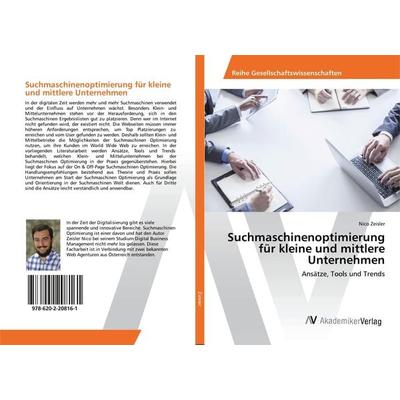 Suchmaschinenoptimierung für kleine und mittlere Unternehmen, Taschenbuch von Nico Zeisler, AV Akademikerverlag, 978-620-2-20816-1