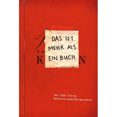 Das ist mehr als ein Buch, Paperback von Keri Smith, Kunstmann, A