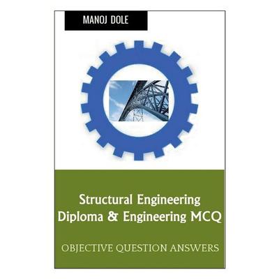 Structural Engineering Diploma & Engineering MCQ, Taschenbuch von Manoj Dole, Notion Press