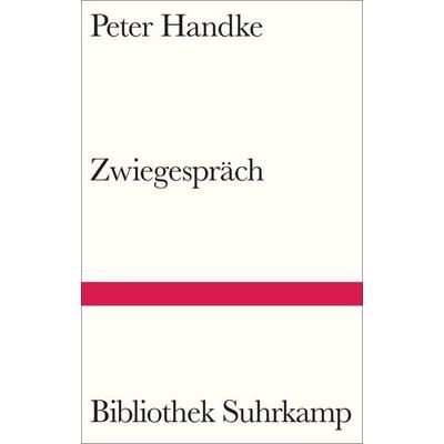 Zwiegespräch, Gebundene Ausgabe von Peter Handke, Suhrkamp, 978-3-518-22536-3