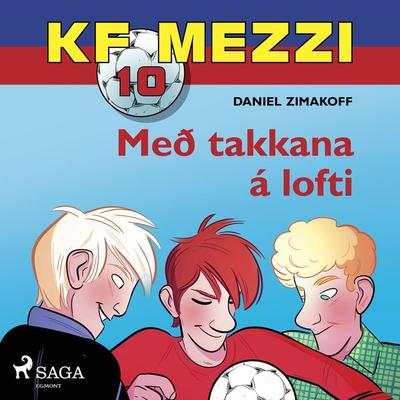 KF Mezzi 10 - Með takkana á lofti - Daniel Zimakoff, Audio, 9788726915747