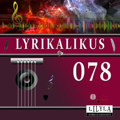 Lyrikalikus 078 - Joachim Ringelnatz, Audio, 9783969787861