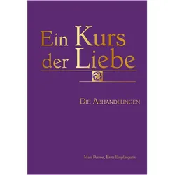 Ein Kurs der Liebe, Fachbücher von Mari, Perron, Mari Perron