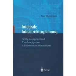 Integrale Infrastrukturplanung, Fachbücher von Amir Ghahremani