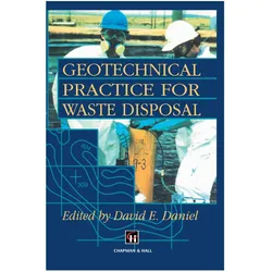 Geotechnical Practice for Waste Disposal, Fachbücher von D. E. Daniel