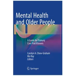 Mental Health and Older People, Fachbücher von Mo Ray, Carolyn A. Chew-Graham