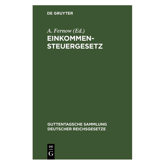 De Gruyter Einkommensteuergesetz (Deutsch, Hardcover) (67772744)