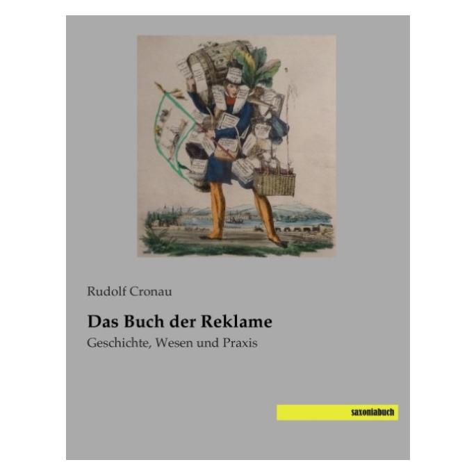 Saxoniabuch.De Das Buch der Reklame (Deutsch, Softcover, Rudolf Cronau) (55568710)