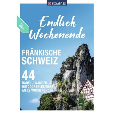 KOMPASS Endlich Wochenende - Fränkische Schweiz, Taschenbuch von Lisa Aigner,Annika Falk-Claussen,Max Falk, KOMPASS Freytag & Berndt,