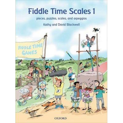 Fiddle Time Scales 1, Geheftet von David Blackwell,Kathy Blackwell, Oxford University Press, 978-0-19-338590-0