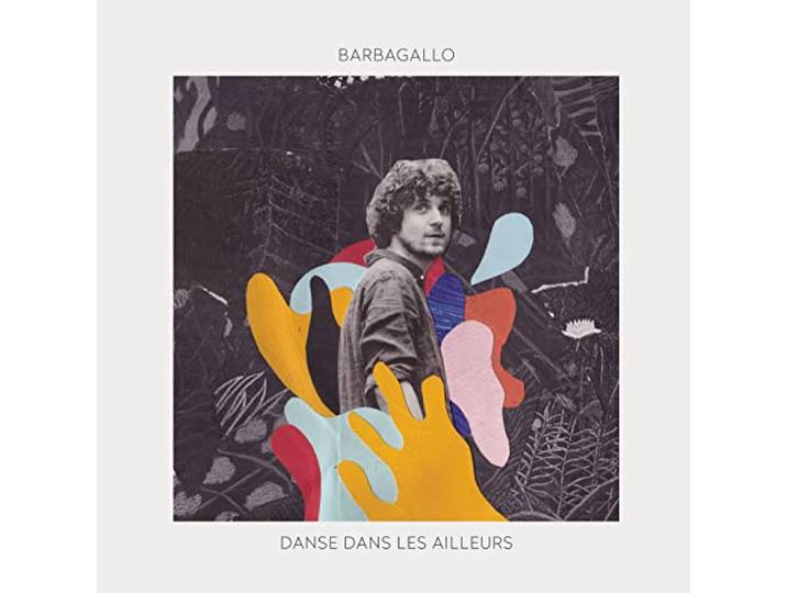 Barbagallo - Danse Dans Les Ailleurs