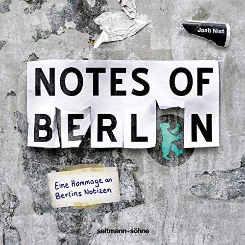 Joab Nist - Notes of Berlin.: Das Buch. - Preis vom 11.10.2026 03:10:56 h