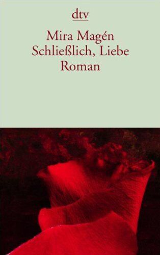 Mira Magén - Schließlich, Liebe: Roman - Preis vom 13.10.2026 11:25:28 h