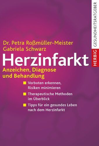 Petra Roßmüller-Meister - Herzinfarkt: Anzeichen, Diagnose und Behandlung - Preis vom 09.10.2026 07:28:09 h