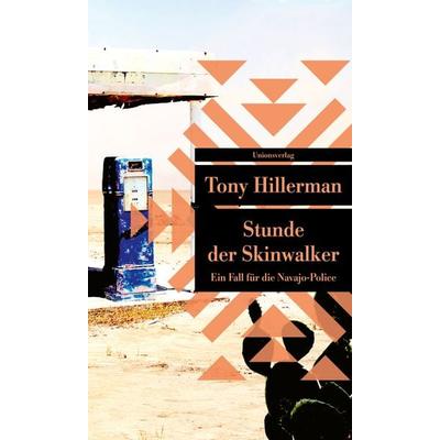 Stunde der Skinwalker, Taschenbuch von Tony Hillerman, Unionsverlag, 978-3-293-20958-9