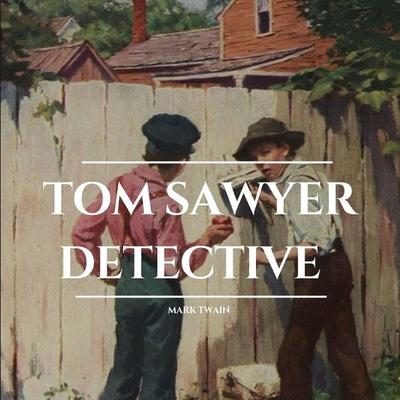 Tom Sawyer Detective - Mark Twain, Audio, 9782291067399