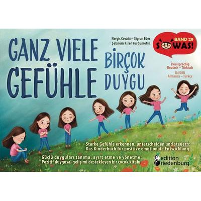 Ganz viele Gefühle - Starke Gefühle erkennen, unterscheiden und steuern | Birçok Duygu - Güçlü duyguları tanıma, ayırt etme ve yönetme, Taschenbuch